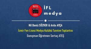 İzmir Fen Lisesi Medya Kulübü Tanıtım Toplantısı
