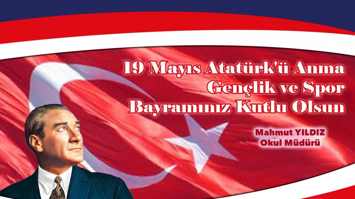 Atatürk'ü Anma, Gençlik ve Spor Bayramı Mesajı