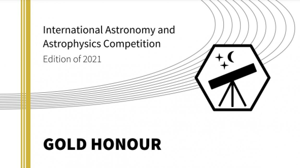 Uluslararası Astronomi ve Astrofizik Yarışmasında Altın Onur Sertifikasını Ufuk ŞENGÜLER aldı