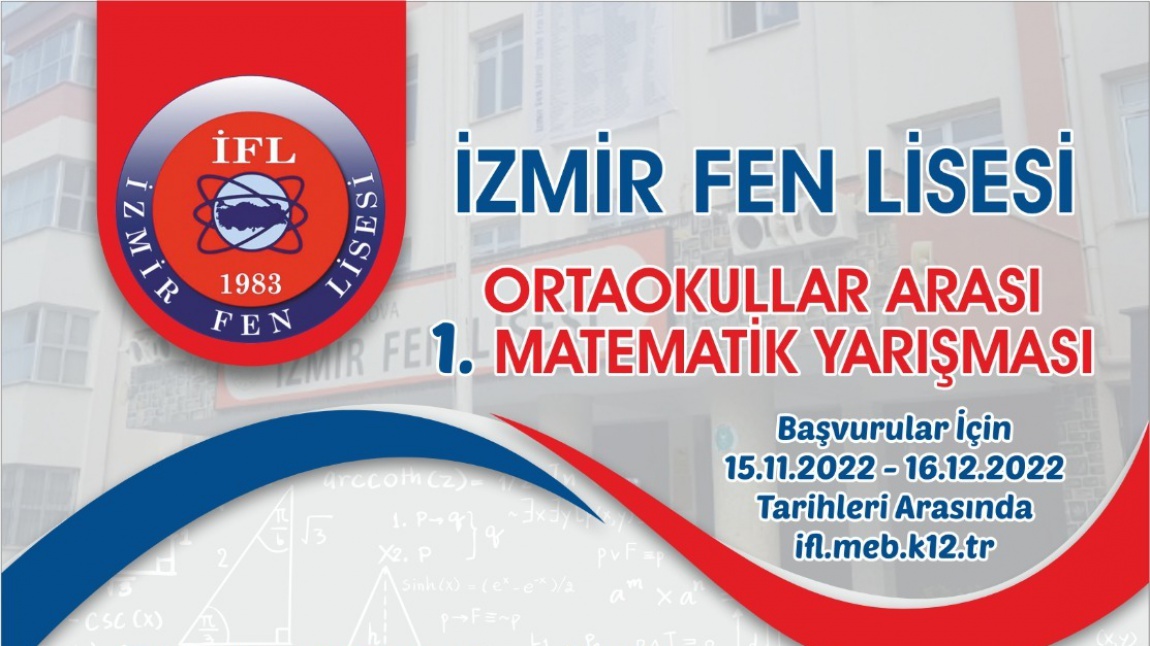 İzmir Fen Lisesi Ortaokullar Arası I. Matematik Yarışması Sonuçlarımız